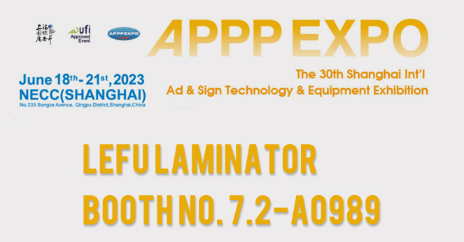 LeFu & MeFu Laminator will Attend APPP EXPO 2023